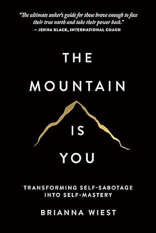 The Mountain is You